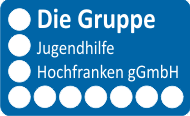 Die Gruppe Jugendhilfe Hochfranken gGmbH